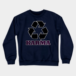 Karma recycle Crewneck Sweatshirt